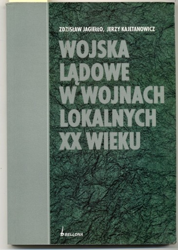 Zdjęcie oferty: Wojska lądowe w wojnach lokalnych XX wieku