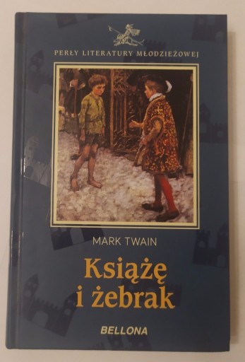 Zdjęcie oferty: Mark Twain, KSIĄŻĘ I ŻEBRAK