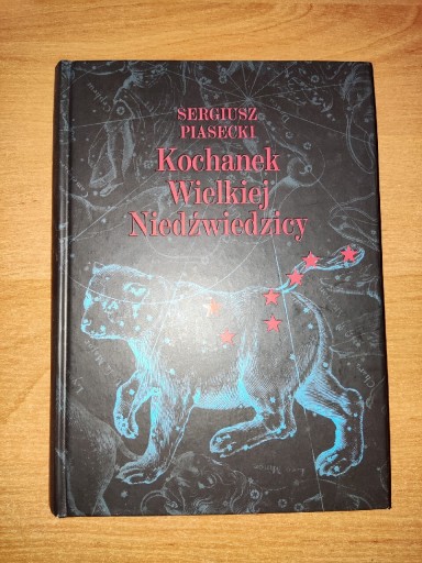 Zdjęcie oferty: Sergiusz Piasecki Kochanek Wielkiej Niedźwiedzicy