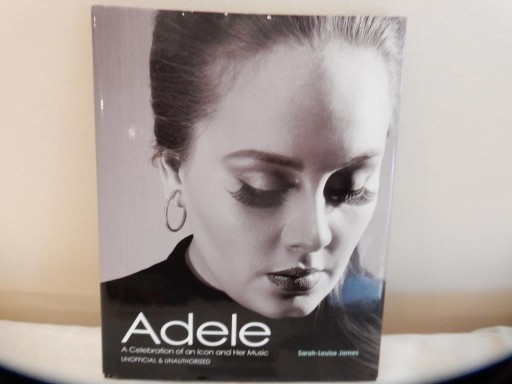 Zdjęcie oferty:  Adele:A Celebration, - KSIĄŻKA NOWA