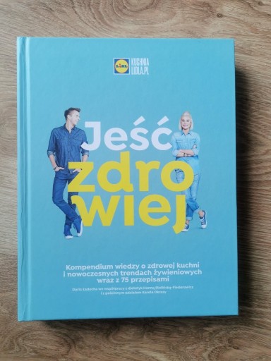 Zdjęcie oferty: Jeść zdrowiej, kuchnia Lidla