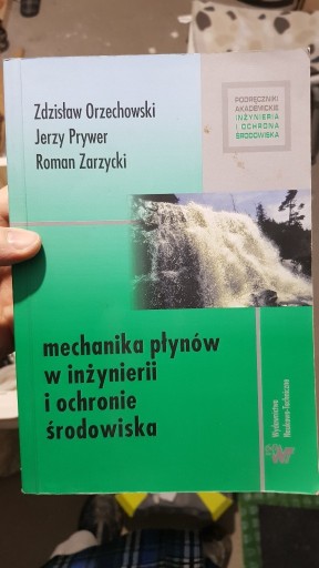 Zdjęcie oferty: Mechanika płynów Orzechowski, Zarzycki, Prywer 