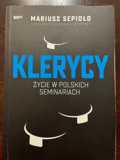 Zdjęcie oferty: Klerycy Życie w polskich seminariach M. Sepioło