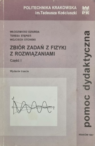Zdjęcie oferty: Politechnika Krakowska zbiór zadań z fizyki 