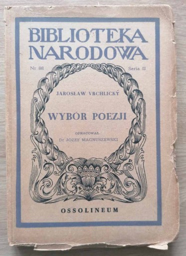Zdjęcie oferty: Jarosław Vrchlicky Wybór poezji