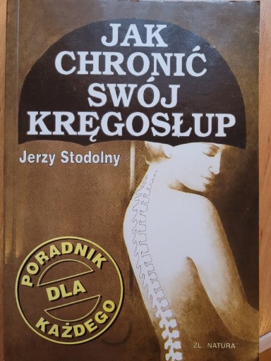 Zdjęcie oferty: Jak chronić swój kręgosłup J. Stodolny