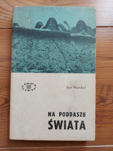 Zdjęcie oferty: Na poddaszu świata, Jan Myrdal, 1964