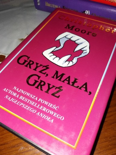 Zdjęcie oferty: Gryź, mała, gryź Christopher Moore