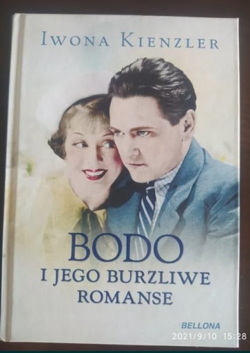 Zdjęcie oferty: Bodo i jego burzliwe romanse Iwona Kienzler
