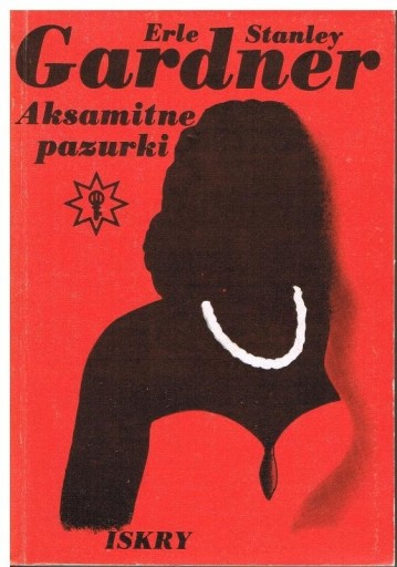 Zdjęcie oferty: Erle Stanley Gardner - Aksamitne pazurki