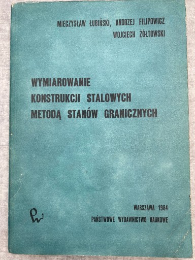 Zdjęcie oferty: Łubiński Żółtowski WYMIAROWANIE konstrukcji stal