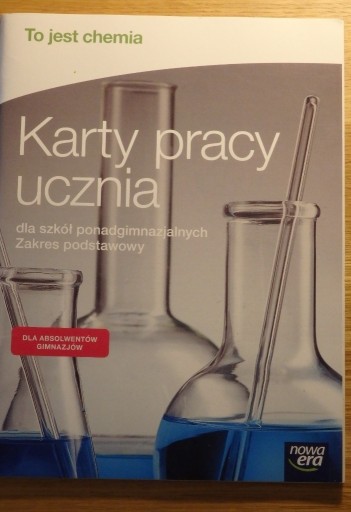 Zdjęcie oferty: To jest chemia Karty pracy ucznia zakres podstawow