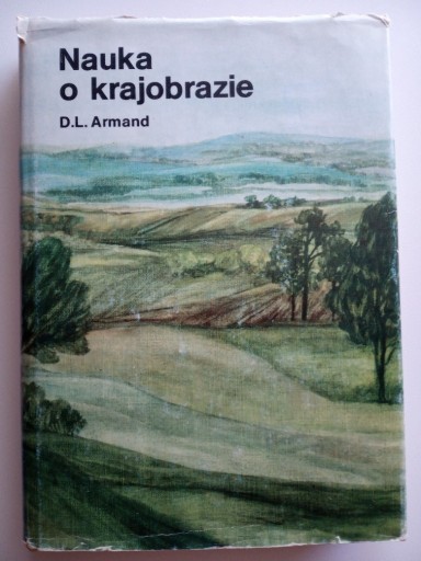 Zdjęcie oferty: Nauka o krajobrazie D.L. Armand 