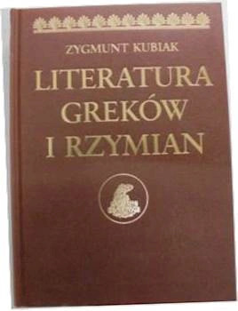Zdjęcie oferty: Literatura Grekó i Rzymian, Zygmunt Kubiak