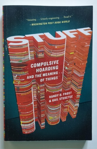 Zdjęcie oferty: Stuff: Compulsive Hoarding and the Meaning of Things 