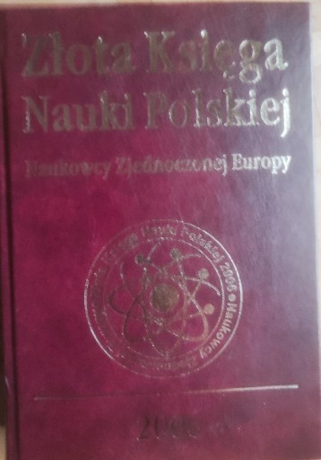 Zdjęcie oferty: Złota księga nauki polskiej 2006 Praca zbiorowa