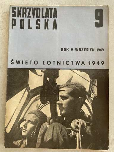 Zdjęcie oferty: Czasopismo Skrzydlata Polska wrzesień 1949 rok