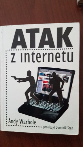 Zdjęcie oferty: Atak z internetu 