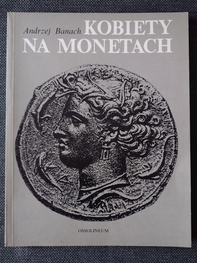 Zdjęcie oferty: ANDRZEJ BANACH KOBIETY NA MONETACH