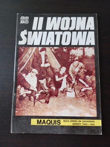 Zdjęcie oferty: KAW II Wojna światowa - MAQUIS