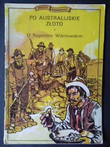 Zdjęcie oferty: POLSCY PODRÓŻNICY - PO AUSTRALIJSKIE ZŁOTO 