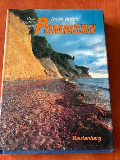 Zdjęcie oferty: Reise durch Pommern Ein Bildband Kürtz Podróże po Pomorzu