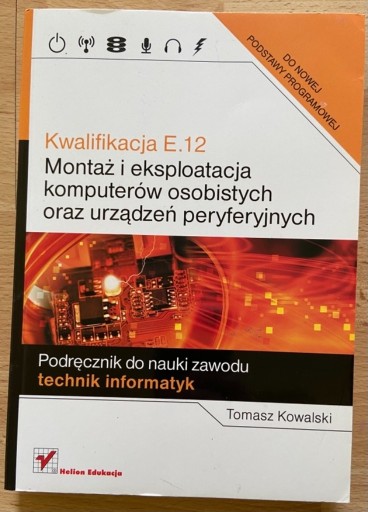 Zdjęcie oferty: Kwalifikacja E12, technik informatyk 