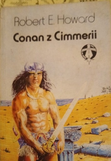 Zdjęcie oferty: Conan z Cimmerii - Robert E. Howard