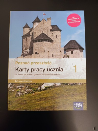 Zdjęcie oferty: Historia_Poznać przeszłość 1_Karty pracy ucznia_zakres podstawowy