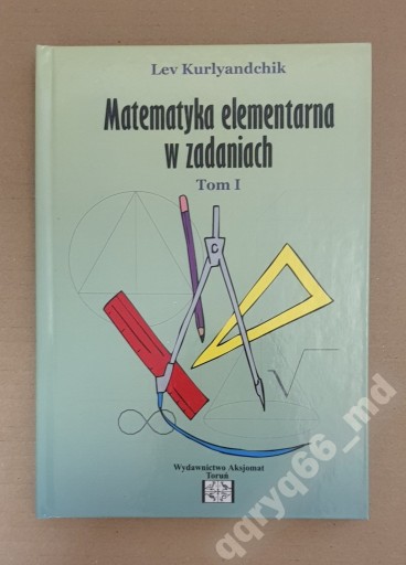 Zdjęcie oferty: Matematyka elementarna w zadaniach Kurlyandchik