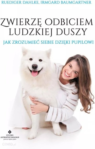 Zdjęcie oferty: Zwierzę odbiciem ludzkiej duszy