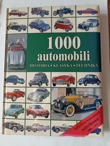 Zdjęcie oferty: 1000 automobili Historia Klasyka Technika 