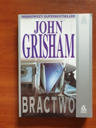 Zdjęcie oferty: John Grisham - Bractwo