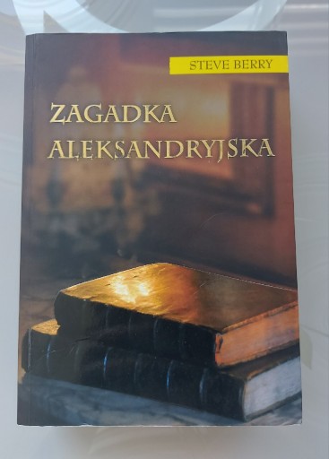 Zdjęcie oferty: Zagadka Aleksandryjska Steve Berry 