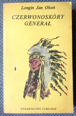 Zdjęcie oferty: Longin Jan Okoń Czerwonoskóry generał 