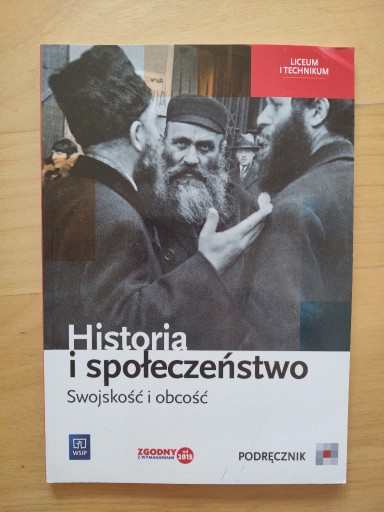 Zdjęcie oferty: Historia i społeczeństwo Swojskość i obcość podr.