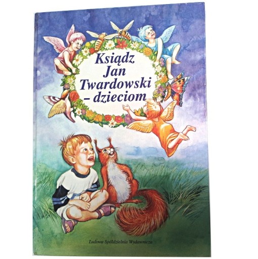 Zdjęcie oferty: KSIĄDZ JAN TWARDOWSKI DZIECIOM