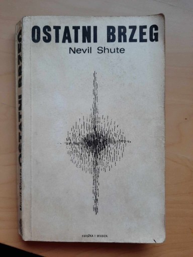 Zdjęcie oferty: Ostatni brzeg Nevil Shute 19875