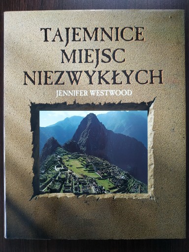 Zdjęcie oferty: J. Westwood - Tajemnice miejsc niezwykłych