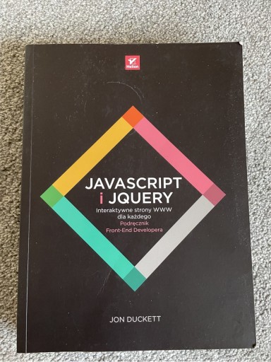 Zdjęcie oferty: Javascript i jQuery Interaktywne strony www. 