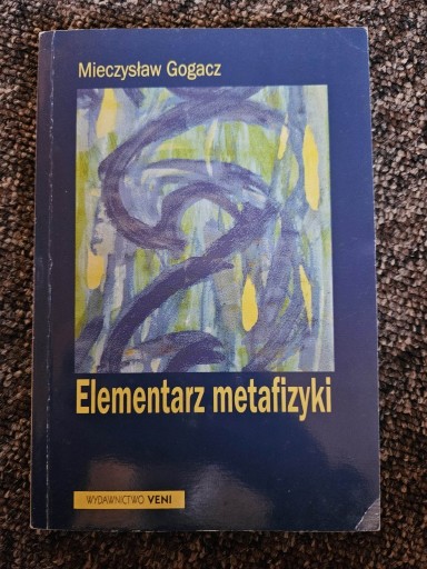 Zdjęcie oferty: Elementarz Metafizyki Mieczysław Gogacz