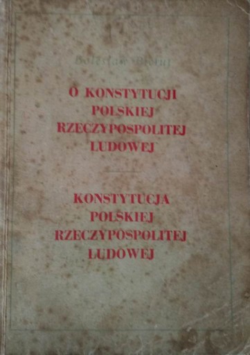 Zdjęcie oferty: Bierut -O konstytucji Polskiej Rzeczypospolitej...