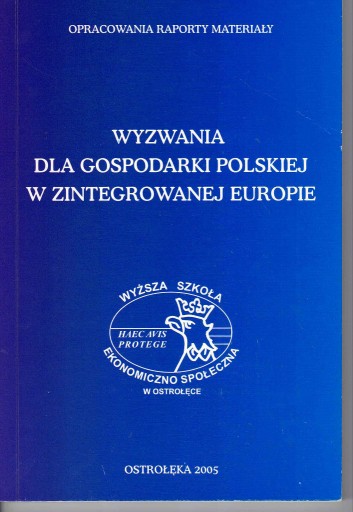 Zdjęcie oferty: Wyzwania dla gospodarki polskiej w zintegrowanej 