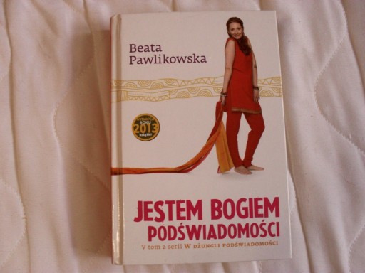 Zdjęcie oferty: Jestem Bogiem podświadomości Beata Pawlikowska