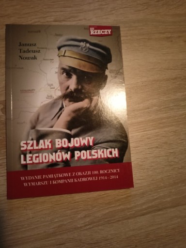 Zdjęcie oferty: Szlak bojowy legionów polskich