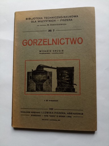 Zdjęcie oferty: GORZELNICTWO Dominikiewicz 1923 Unikat