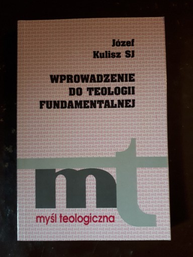 Zdjęcie oferty: Kulisz J:  Wprowadzenie do teologii fundamentalnej