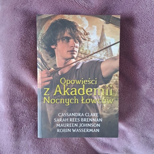 Zdjęcie oferty: Opowieści z Akademii Nocnych Łowców - C. Clare