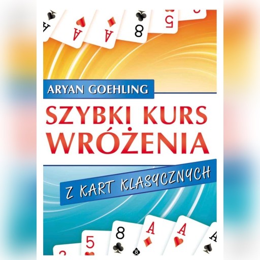 Zdjęcie oferty: Szybki kurs wróżenia Aryan Goehling 