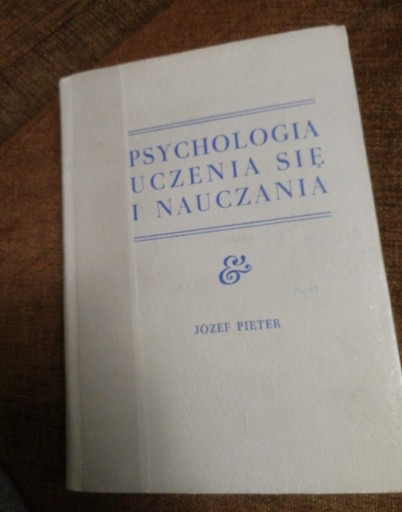 Zdjęcie oferty: Psychologia uczenia się i nauczania - J. Pieter